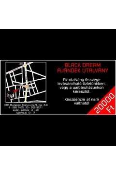 Utalványok / Black Dream Ajándék utalvány 20000